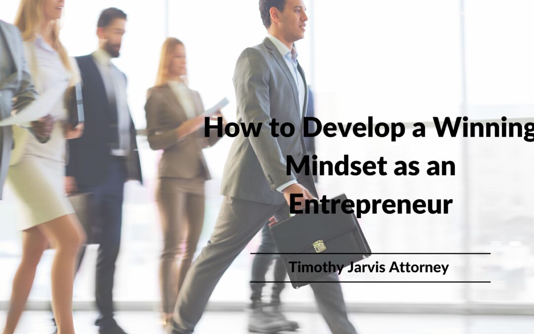 Blog 1 How to Develop a Winning Mindset as an Entrepreneur